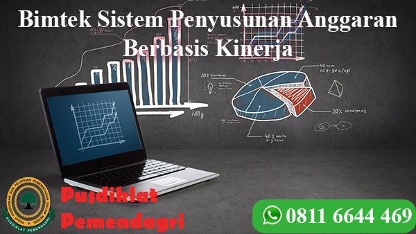 Bimtek Sistem Penyusunan Anggaran Berbasis Kinerja